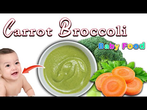 Carrot Broccoli Puree for Baby || Broccoli puree || Healthy Baby Food || Stage 1 Homemade Baby Food