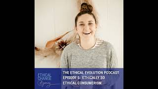 Ethical Consumerism with Ethically So