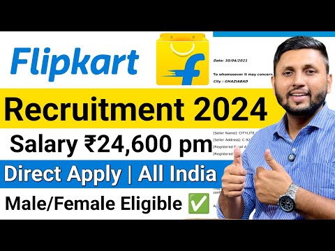 Flipkart Recruitment 2024 | Freshers | Flipkart Work From Home Job | Flipkart New Vacancy 2024