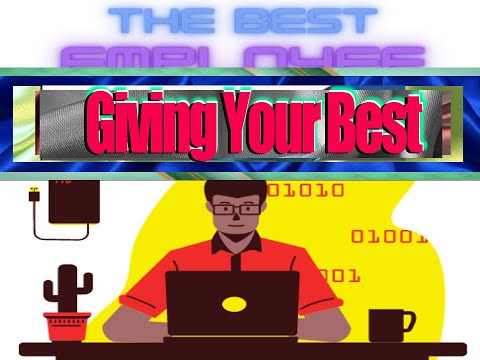 Giving Your Best at work