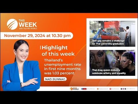 This Week with Thai PBS World 29th November 2024