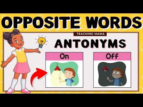 ANTONYMS | OPPOSITE WORDS | LEARNING VIDEO FOR KIDS | WHAT IS ANTONYMS? | TEACHING MAMA