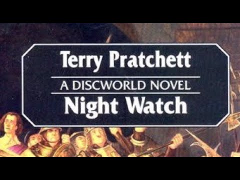 Terry Pratchett’s. Night Watch. (Full Audiobook)