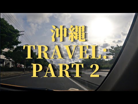 Let's take a short trip through Okinawa