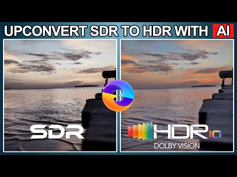 Convert SDR to HDR Video With AI | Unifab HDR Upconverter AI