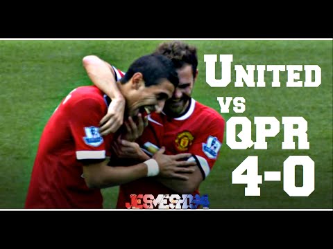 Manchester United vs Queens Park Rangers 4-0 (HD)