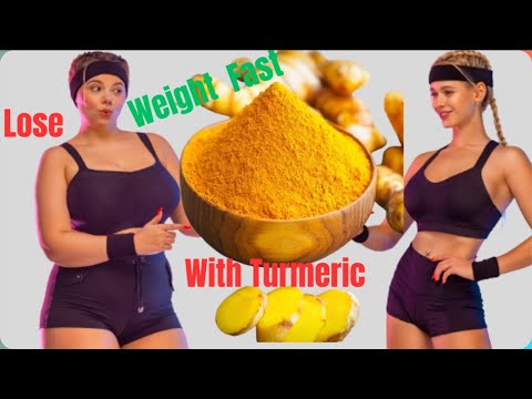 Turmeric Tea For Fast Weight Loss – How to Use Turmeric For Weight Loss