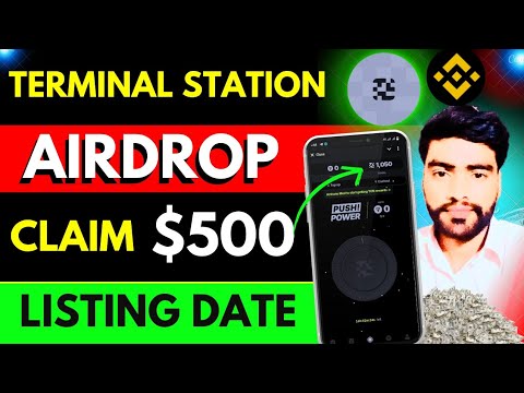 Terminal Station airdrop | Terminal station airdrop withdrawal | terminal station listing date