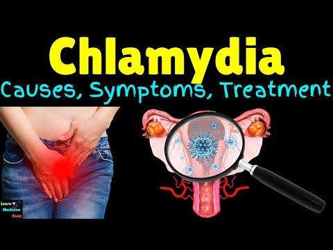 Chlamydia: Causes, Symptoms, Diagnosis, Treatment, Complications & Prevention