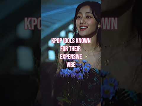 Kpop idols known for their expensive vibe ✨️ #fypシ゚viral