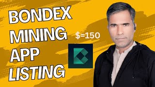 Bondex Launching Date / Bondex KYC  / crypto Mining App/ Bondex withdrawal