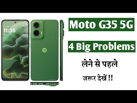 Moto G35 5G Problems Review | 4 Big Problems