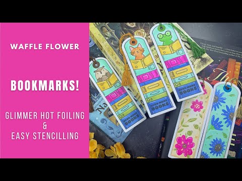 Let's Make Bookmarks! | Waffle Flower