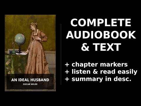 An Ideal Husband ❤️ By Oscar Wilde FULL Audiobook