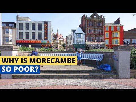 Why is Morecambe so Poor?