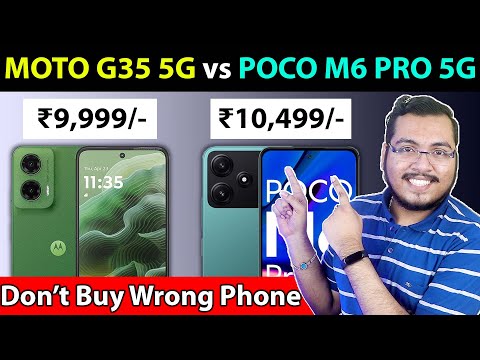 🔥 MOTOROLA G35 5G vs POCO M6 PRO 5G - Best 5G Smartphone Under ₹10,000