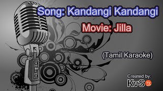 Karaoke - Kandangi Kandangi (Tamil)