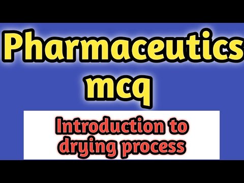 pharmaceutics mcq#introductiontodryingprocess#governmentpharmacistexampreparation