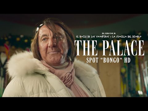 'THE PALACE' - Spot "Bongo" | HD