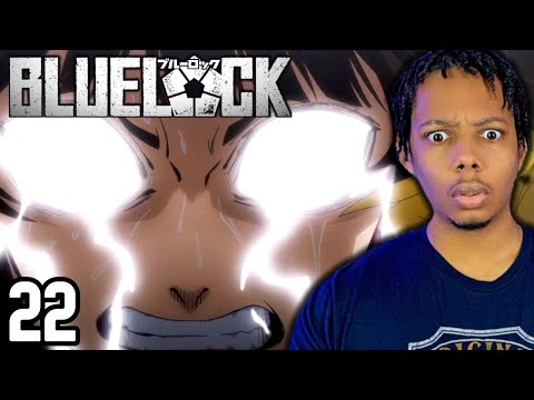 BACHIRA'S AWAKENING... | BLUE LOCK EPISODE 22 REACTION