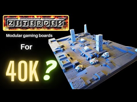 40K Terrain: Ziterdes modular gaming boards