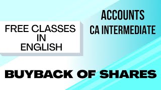 BUYBACK OF SHARES in ENGLISH - CONCEPTS - CA inter/IPCC