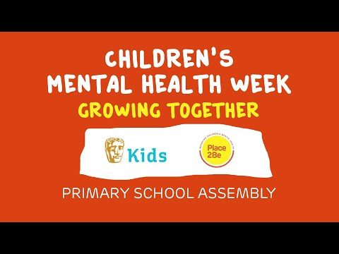 Primary Virtual Assembly | Children's Mental Health Week 2022