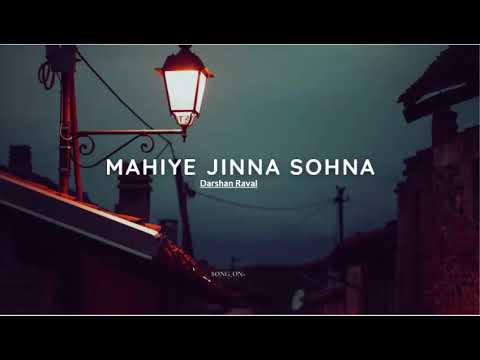 Mahiye Jinna Sohna- Darshan Raval | SONG_ON