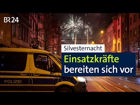 Silvesternacht: Einsatzkräfte bereiten sich vor | BR24