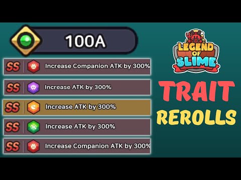 100A+ Trait Point Rerolls - Legend of Slime: Idle RPG