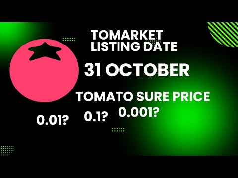 Tomarket Sure Price | Tomarket Withdrawal Process |Tomarket Airdrop Listing |Tomato New Update |