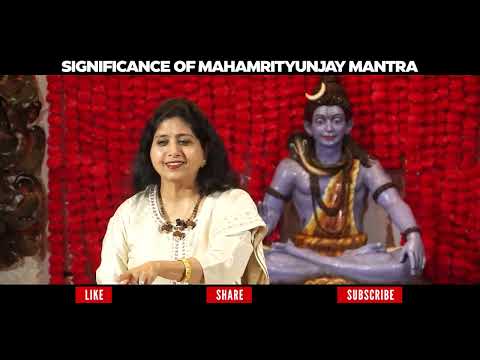 Significance of Maha Mrityunjay mantra