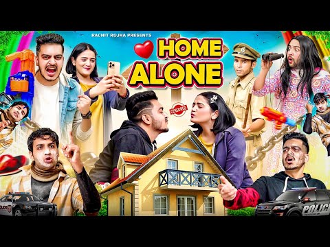 HOME ALONE || Rachit Rojha