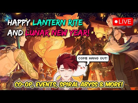 🔴 IT'S OUR 4TH LANTERN RITE ALREADY? 😱 HAPPY LUNAR NEW YEAR GLOTTIE FAM 🏮 | Genshin VTuber LIVE