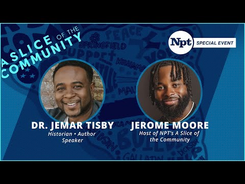 Live with Dr. Jemar Tisby | A Slice of the Community | NPT