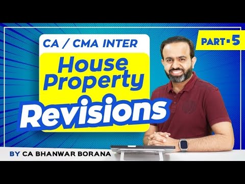 Revision | Inter DT MAY/NOV-23 | House Property | PART - 5