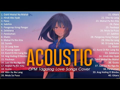 Best Of OPM Acoustic Love Songs 2024 Playlist 1751 ❤️ Top Tagalog Acoustic Songs Cover Of All Time