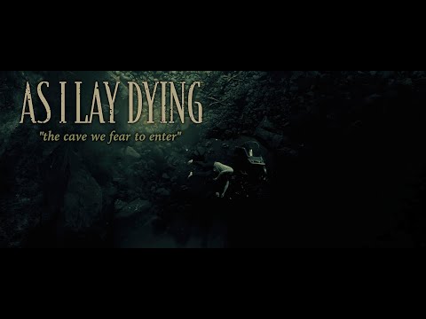 AS I LAY DYING - The Cave We Fear To Enter (Official Video) | Napalm Records