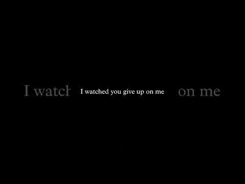 The True Is I watched you give up on me you don't think that changed me that shit broke me.