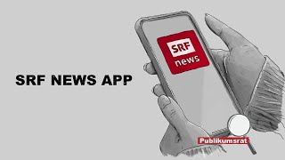 Im Fokus des Publikumsrats: die SRF News App