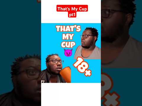 That's My Cup pt1 #skit #comedy #humor #sus #gay #friends #relatable #cup #drink  #discover #love