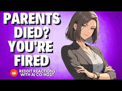 AITA I Fired My Employee After His Parents Died | Me & AI Discuss Reddit Stories