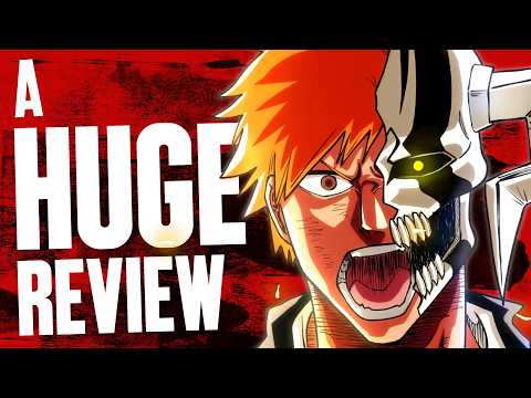 BLEACH: A HUGE Review