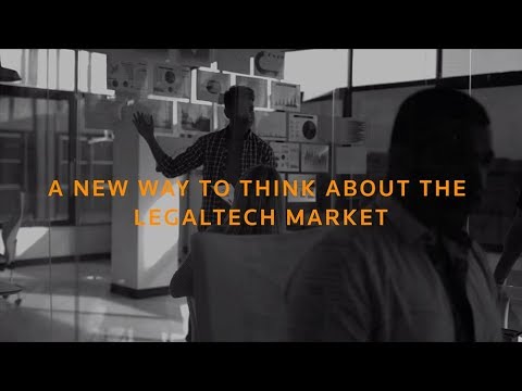 A new way to think about the legaltech market