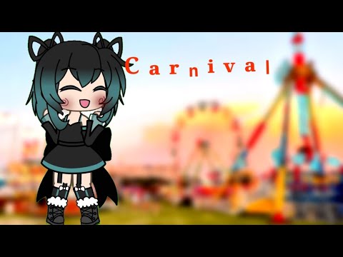 Carnival | but in gacha