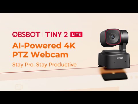 Introducing OBSBOT Tiny 2 Lite--Stay Pro,Stay Productive