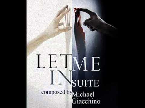 Let Me In Suite "suite" composed by Michael Giacchino