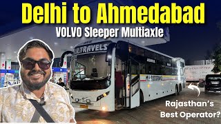 DELHI to AHMEDABAD in VOLVO Sleeper Bus | MR Travels B11R StarZ | 18 Hours in Bus