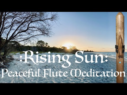 Sunrise Meditation - Soul Nourishing Music - Relaxing Sound Bath - 432Hz Native American Style Flute