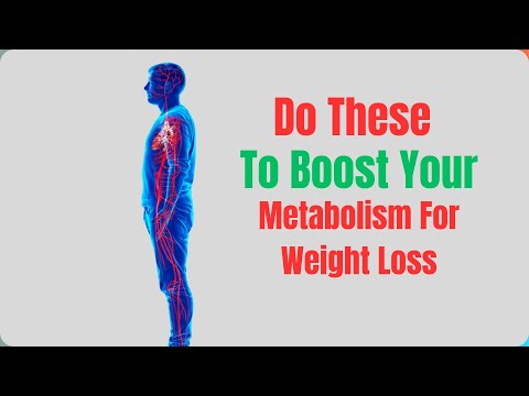 7 Proven Ways To Boost Your Metabolism For Weight Loss